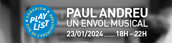  Paul Andreu, un envol musical 