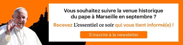 
Inscription NL Essentiel du soir pape à Marseille

