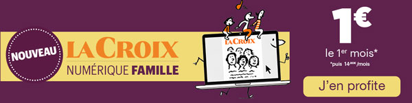  La Croix abonnement famille 