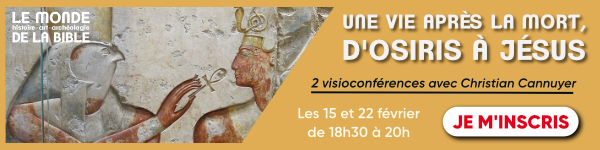  Une vie après la mort, d’Osiris à Jésus 