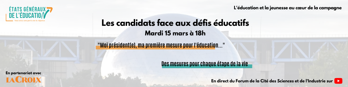  Les candidats face aux défis éducatifs 