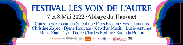  FESTIVAL LES VOIX DE L'AUTRE 